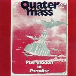 Quatermass : Pteranodon in Paradise